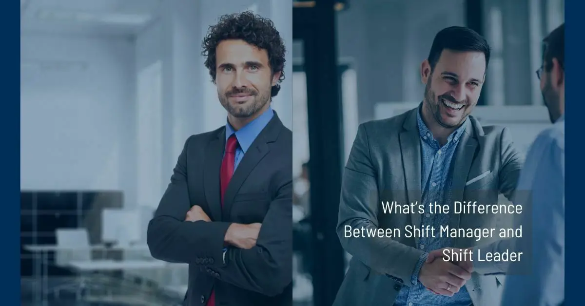 what-is-a-shift-leader-a-z-about-shift-leadership