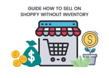 How To Sell On Shopify Without Inventory