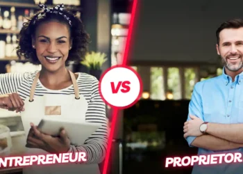 Entrepreneur vs Proprietor