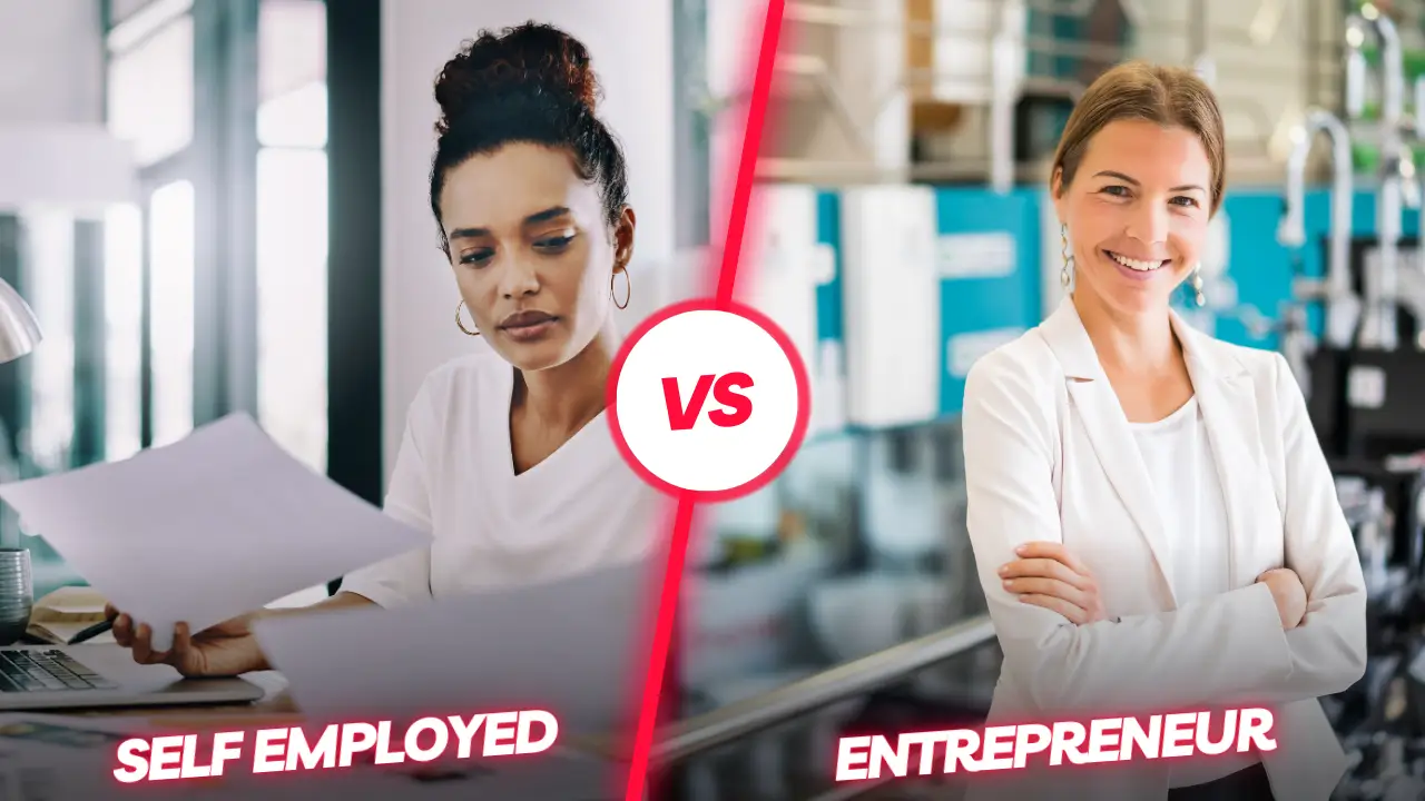 Understanding the Difference: Self Employed vs Entrepreneur